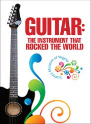 Guitar : The Instrument that Rocked the World
